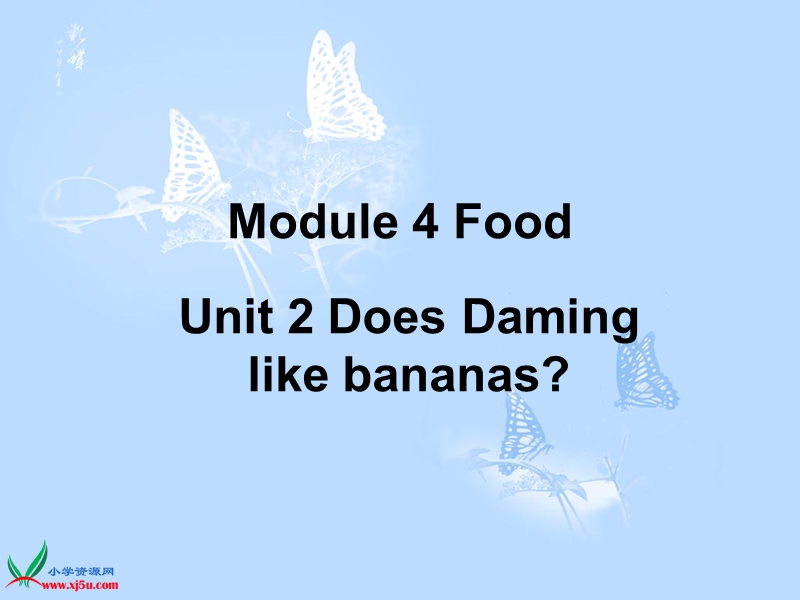 外研版（三起）三年级英语下册课件module 4food unit2 does daming like bananas.ppt_第1页