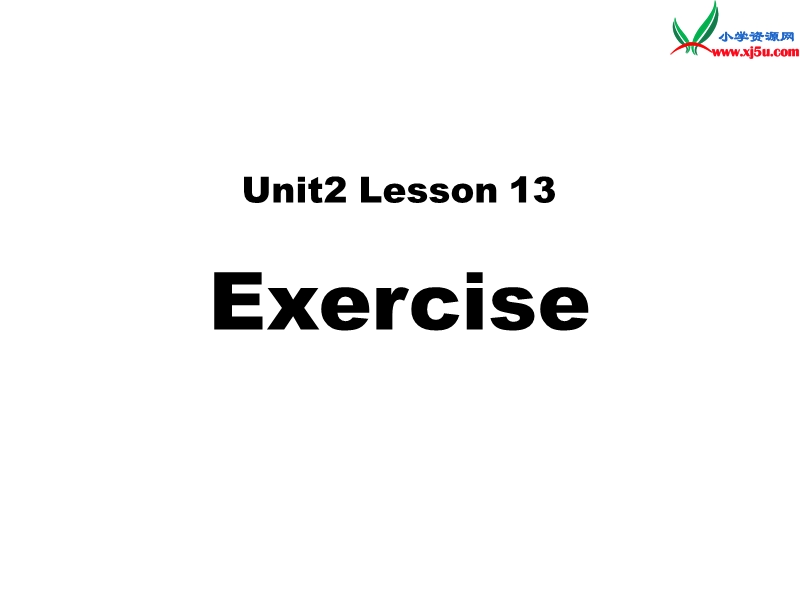 冀教版（三起）六年级英语下册 unit 2 lesson 13 exercise课件.ppt_第1页