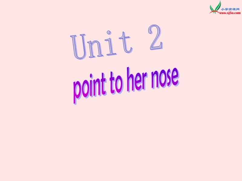 （外研版 三起）三年级英语上册 m10 unit 2 point to her nose.ppt_第1页