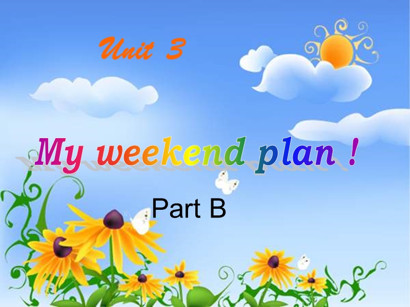 （人教pep版2014秋）英语六上《unit 3 my weekend plan》ppt课件3.ppt_第1页