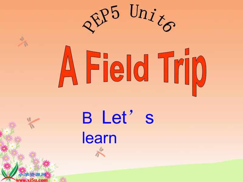 （人教pep）五年级英语下册课件 unit6 a field trip（18）.ppt_第1页