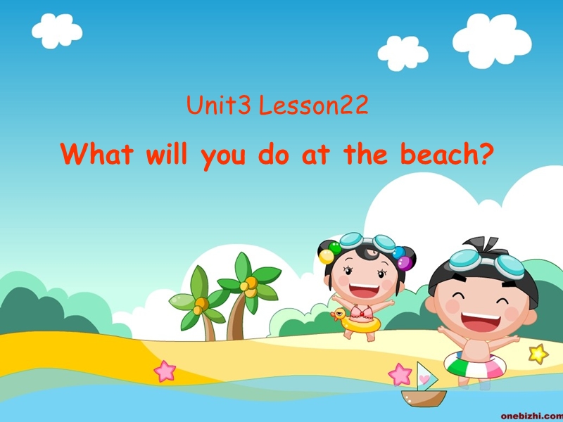 （冀教版）六年级英语下册课件 lesson22 what will you do at the beach(1).ppt_第1页