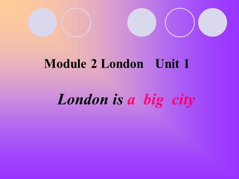 （外研版英语）四年级英语下册课件 unit1 london is a big city(1).ppt_第1页