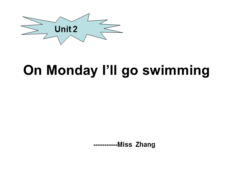 （外研版英语）四年级英语下册课件 unit2 on monday i’ll go swimming(1).ppt_第1页