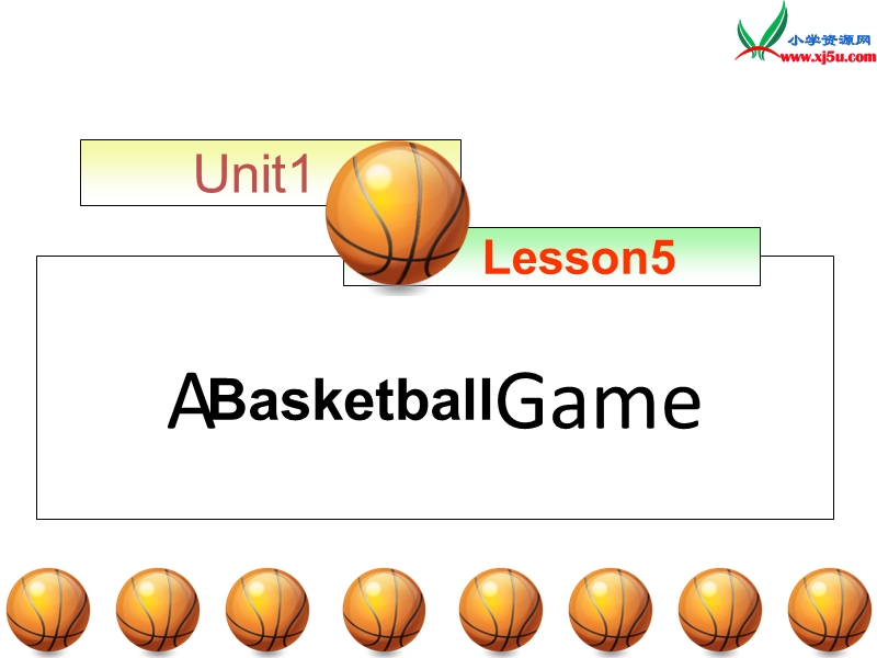 六年级英语下册 unit1 lesson5 a basketball game课件 冀教版（三起）.ppt_第1页