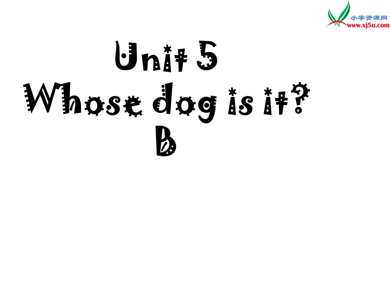 （新人教pep版）五年级英语下册ppt课件：unit5 whose dog is it b is jane reading.ppt_第1页