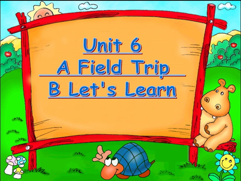 （人教pep）五年级英语下册课件 unit6 a field trip let's_learn_课件.ppt_第1页