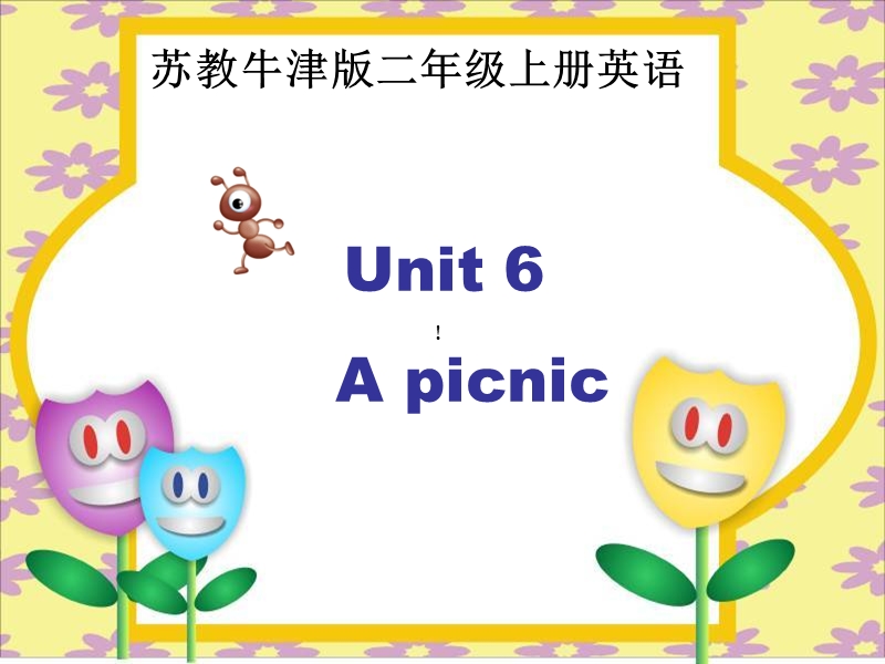 （苏教牛津版）二年级英语上册课件 unit 6.ppt_第1页