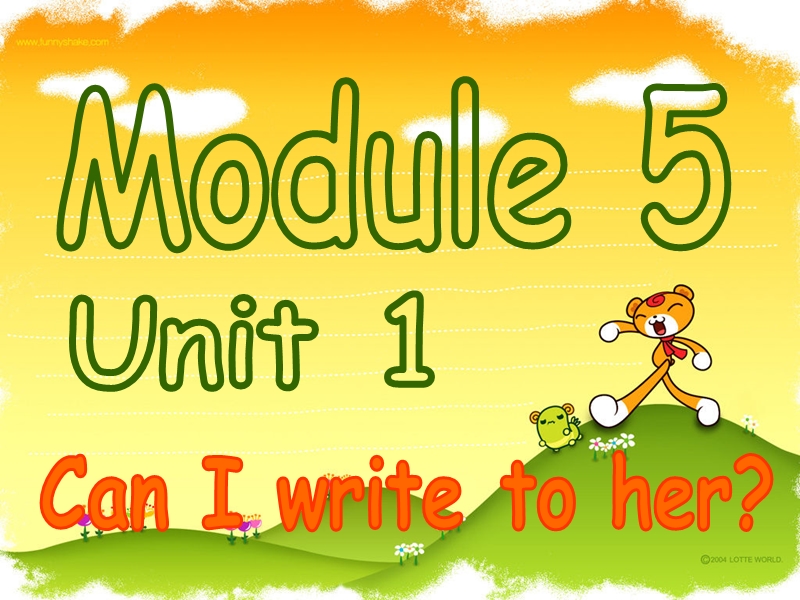 六年级上英语课件module5_unit1_can_i_write_to_h……外研版（一年级起点）.ppt_第1页