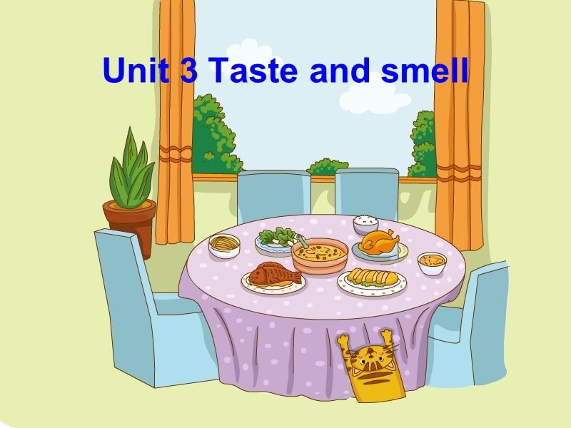 （沪教牛津）一年级英语下册课件 unit3 taste and smell（1）.ppt_第1页