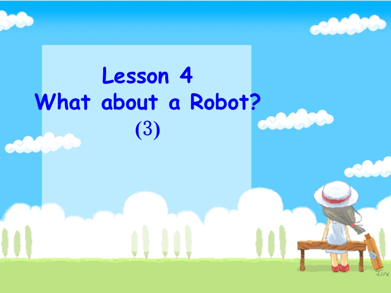 （eec）四年级英语下册课件 lesson4 what about a robot第三课时.ppt_第1页