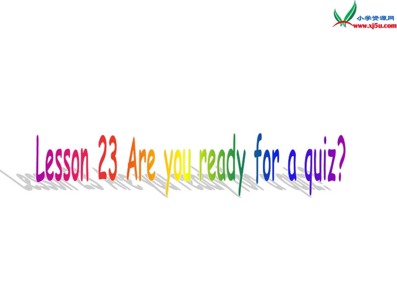 四年级英语下册 unit 3《lesson 23 are you ready for a quiz？》课件 冀教版（三起）.ppt_第1页