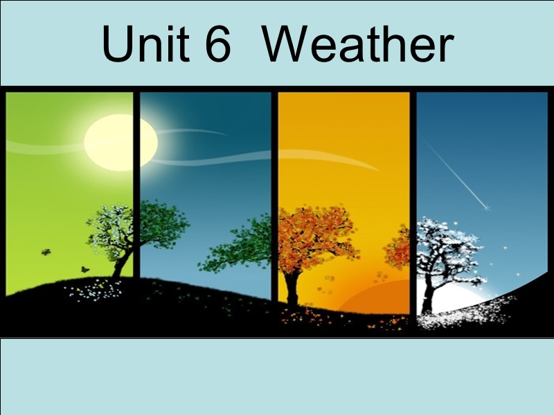 （闽教版）四年级英语下册课件 unit6 weather.ppt_第1页