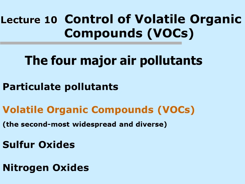 lecture-10-control-of-volatile-organic--compounds.ppt_第2页