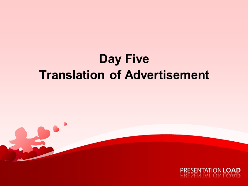 day-5 translation of advertisement.ppt_第1页