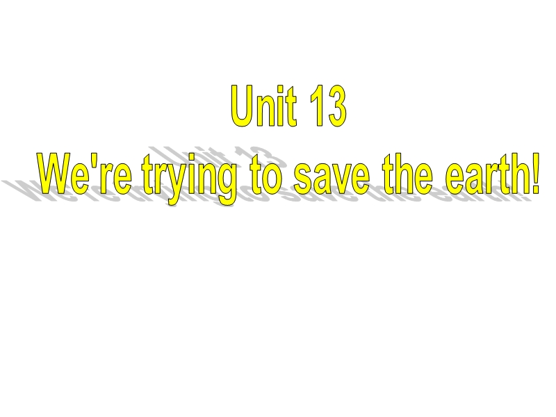 unit-13全单元课件.ppt_第1页