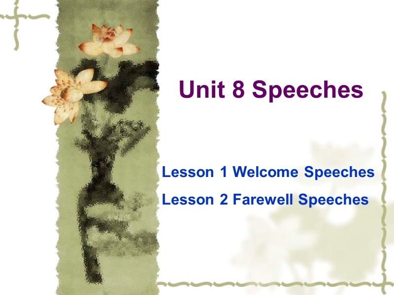 lesson 2 farewell speeches.ppt_第1页