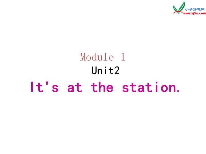 2016秋四年级英语上册 module 1 unit 2 it’s at the station课件4 外研版（三起）.ppt_第1页