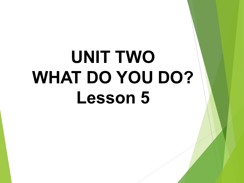 一年级下册英语课件-unit 2 what do you do lesson 5 (1)-北京课改版.ppt_第1页