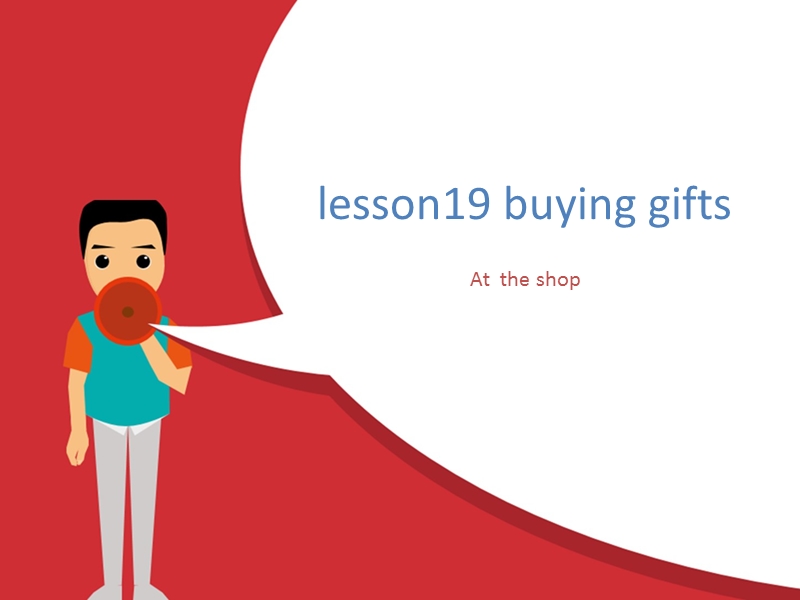 2017春冀教版（三起）六年级下册lesson 19《buying gifts》ppt课件1.ppt_第1页