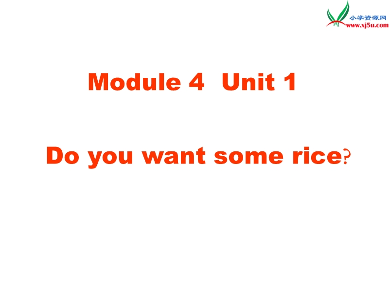 2016秋四年级英语上册 module 4 unit 1 do you want some rice课件5 外研版（三起）.ppt_第1页