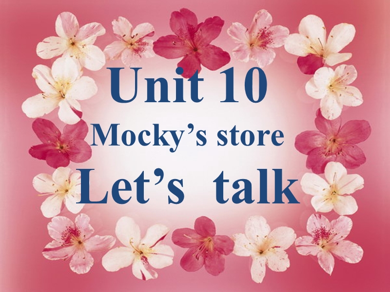 2016春北师大版（三起）四下unit 10《mocky’s store》ppt课件6.ppt_第1页