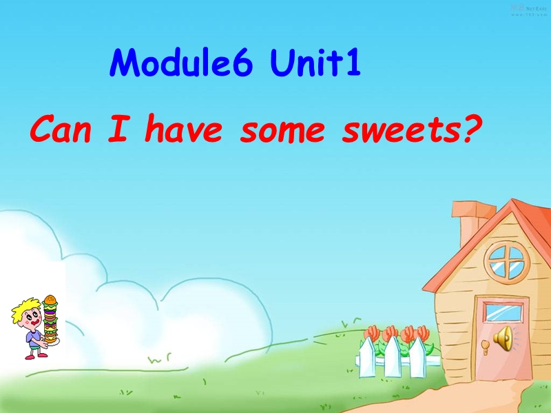 2016秋四年级英语上册 module 6 unit 1 can i have some sweets课件4 外研版（三起）.ppt_第1页