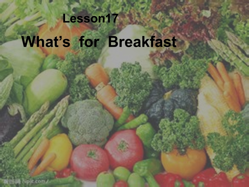 2016春冀教版英语三下《lesson 17 what’s for breakfast》ppt课件4.ppt_第1页