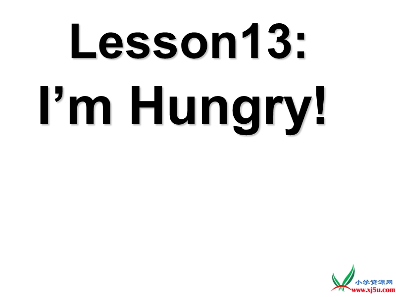 2016春冀教版英语三下《lesson 13 i’m hungry》ppt课件1.ppt_第1页