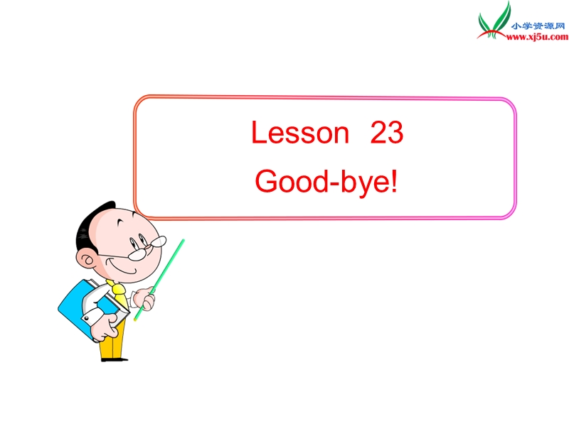 2017春冀教版（三起）六年级下册lesson 23《good-bye》ppt课件2.ppt_第1页