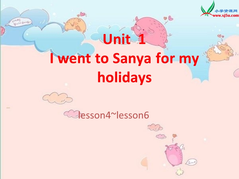 2016春人教精通版英语六下unit 1《i went to sanya for my holidays》ppt课件3.ppt_第1页