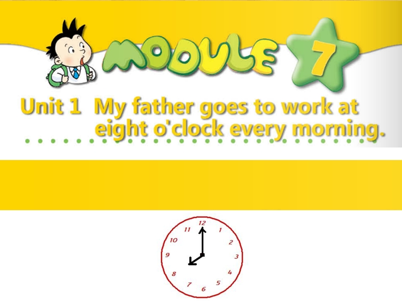 2016春外研版（三起）五年级下册module 7 unit 1《my father goes to work at eight》ppt课件5.ppt_第1页