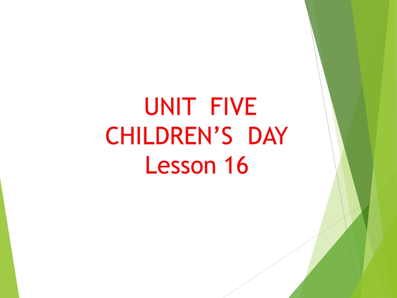 三年级下册英语课件-unit 5 children’s day lesson 16 (2) 北京课改版.ppt_第1页