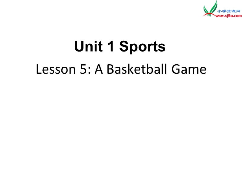 2017春冀教版（三起）六年级下册lesson 5《a basketball game》ppt课件3.ppt_第1页