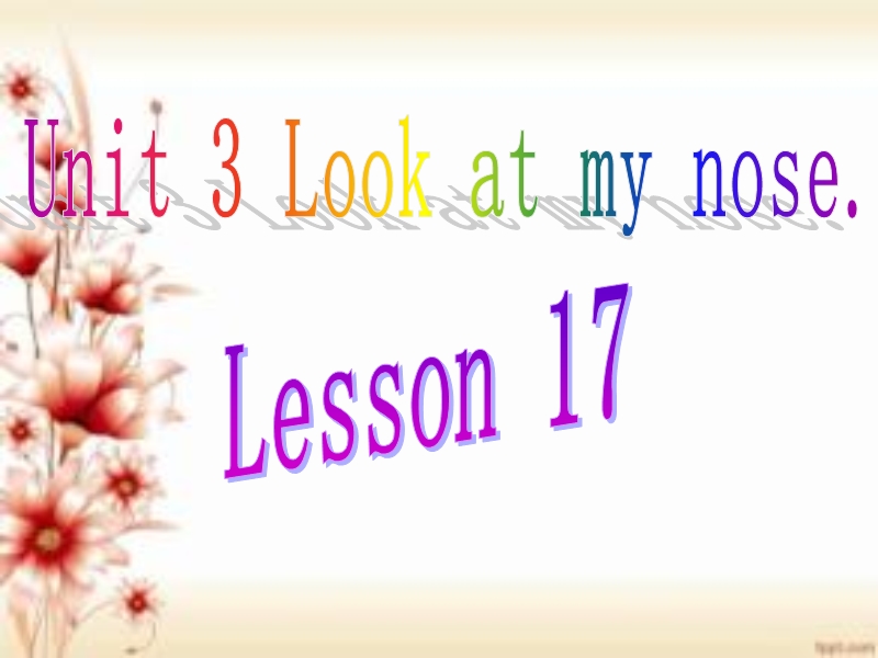 三年级上册英语课件-unit 3 look at my nose lesson 17-3人教精通.ppt_第1页