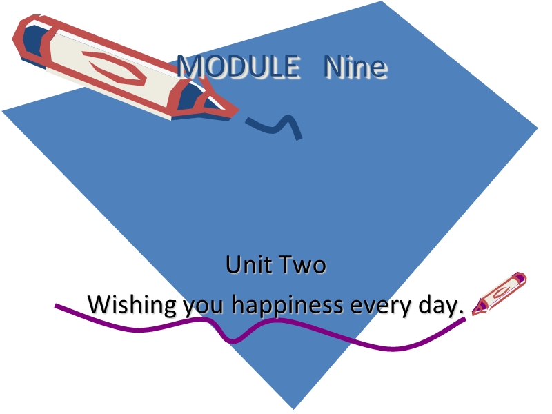 2016春外研版（一起）六年级下册module 9 unit 2《wishing you happiness every day》ppt课件3.ppt_第1页