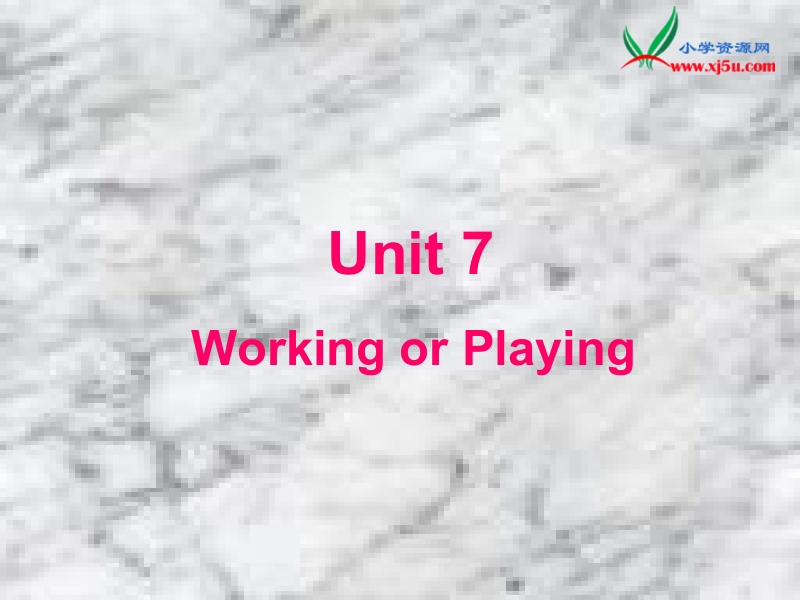 2016秋广东版开心学英语四上unit 7《working or playing》ppt课件1.pptx_第1页