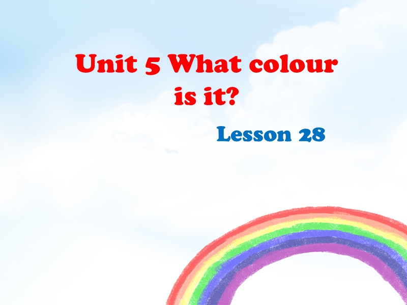 三年级上册英语课件-unit 5 what colour is it lesson 28人教精通.ppt_第1页