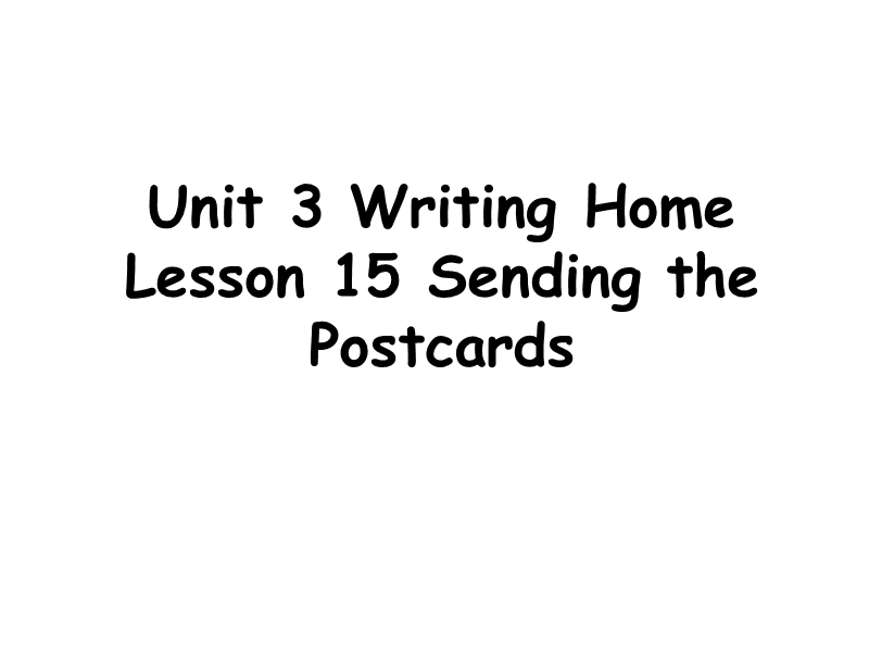 2017春冀教版（三起）五年级下册lesson 15《sending the postcards》ppt课件2.ppt_第1页