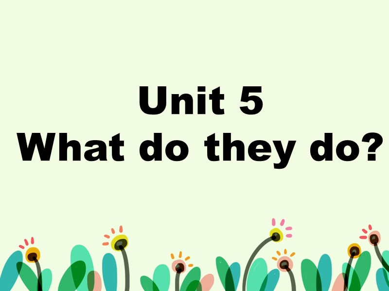 五年级上英语课件unit+5+what+do+they+do+课件1译林版(三起).ppt_第1页