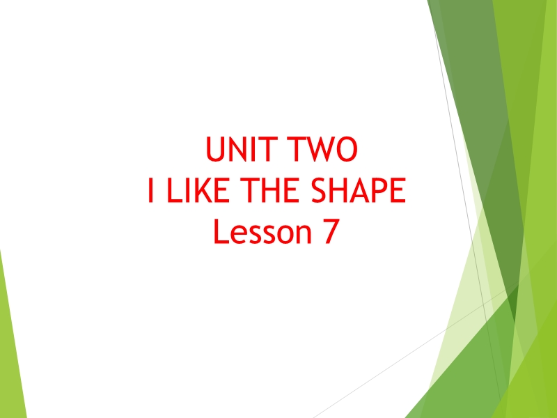 三年级下册英语课件-unit 2 i like the shape lesson 7 (1)-北京课改版.ppt_第1页