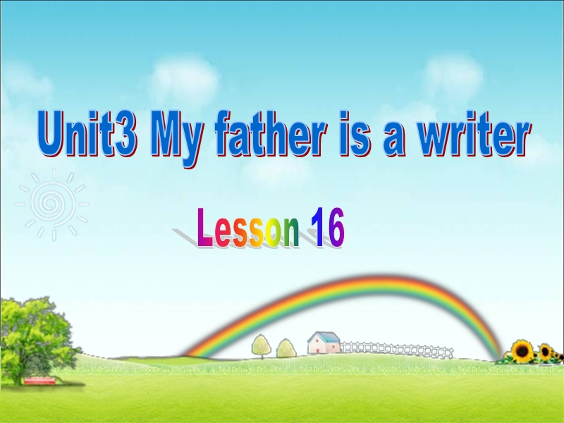 五年级上英语课件unit+3+my+father+is+a+writer+lesson+16+课件2人教精通版.ppt_第1页