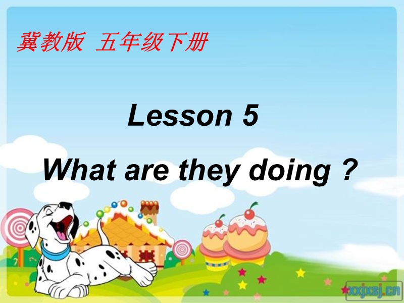 2017春冀教版（三起）五年级下册lesson 5《what are they doing》ppt课件2.ppt_第1页