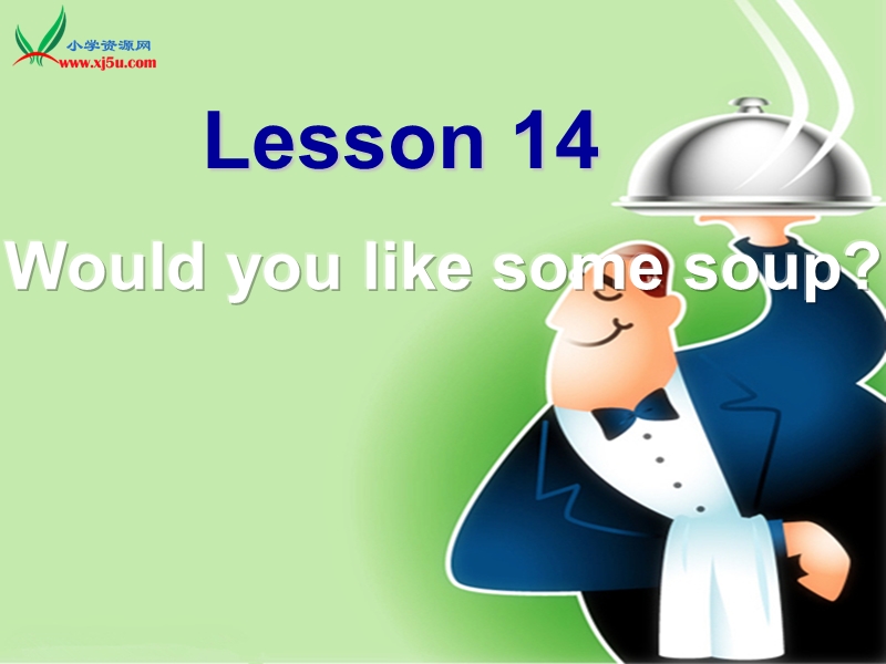 2016春冀教版英语三下《lesson 14 would you like some soup》ppt课件3.ppt_第1页