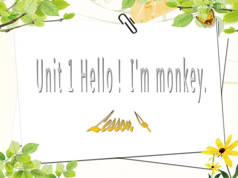 三年级上册英语课件-unit 1 hello! i'm monkey lesson 4-3人教精通.ppt_第1页