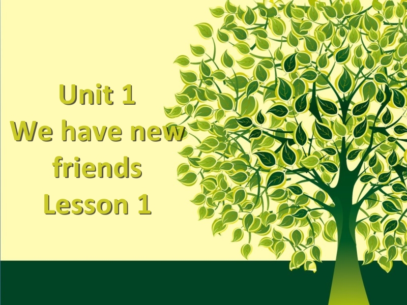 五年级上册英语课件-unit 1 we have new friends lesson 1-1人教精通.ppt_第1页