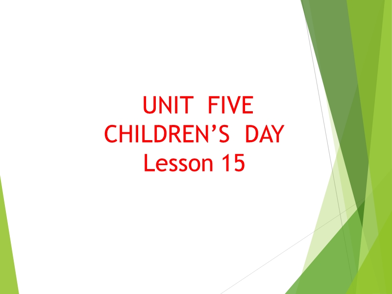 三年级下册英语课件-unit 5 children’s day lesson 15 (2) 北京课改版.ppt_第1页