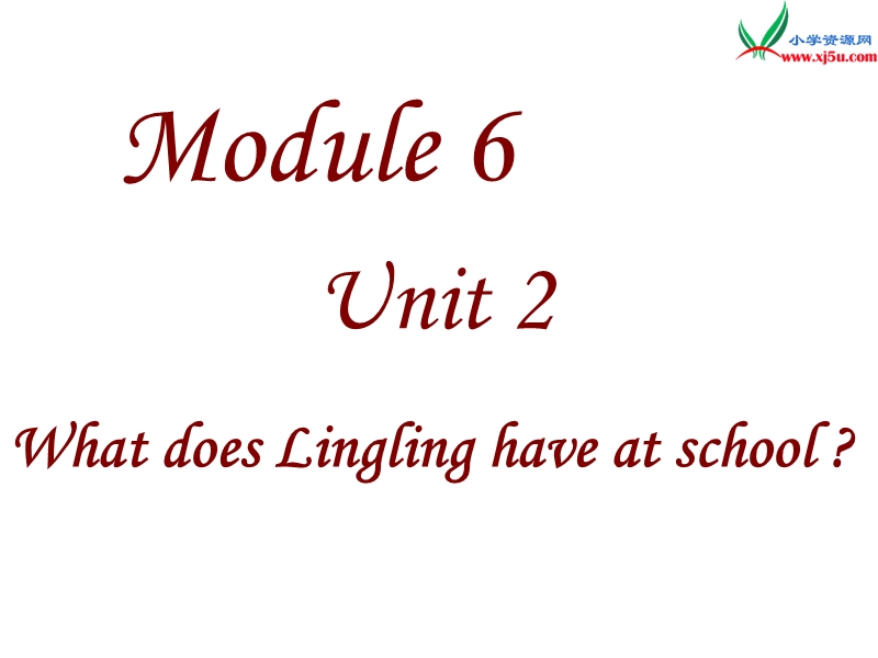 2017春外研版（三起）三下英语：m6u2 what does lingling have at school》课件.ppt_第1页