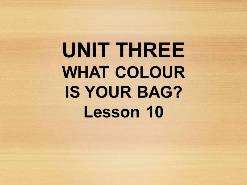 一年级下册英语课件-unit 3 what colour is your bag lesson 10 (2)-北京课改版.ppt_第1页