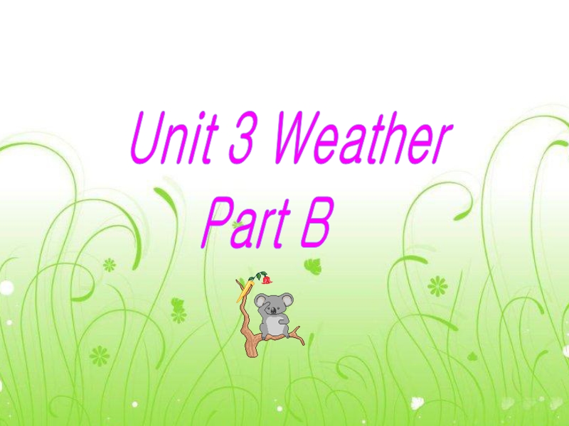 四年级下英语课件unit+3+weather+part+b+课件5人教(pep).ppt_第1页